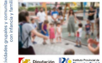 Programa Provincial de Actividades Grupales y Comunitarias con Infancia y Familia